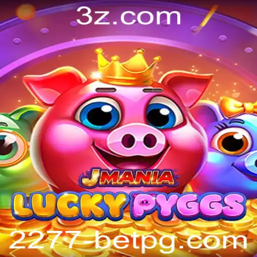JManiaLuckyPyggs: Descubra o Fascinante Mundo da Aposta 2277 Bet